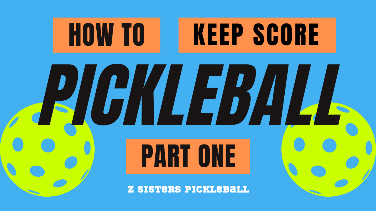Basics of Pickleball Scoring Pt 1 For the Tennis Players & All the Rest!