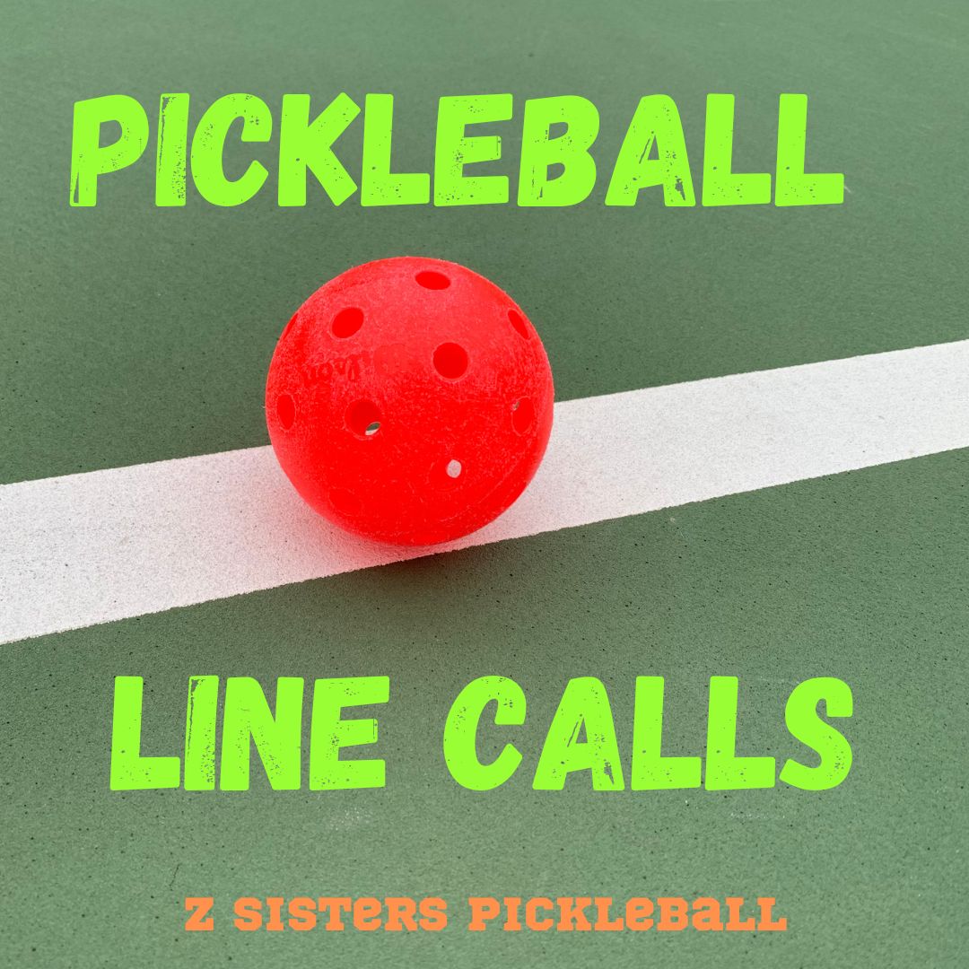 pickleball line calls